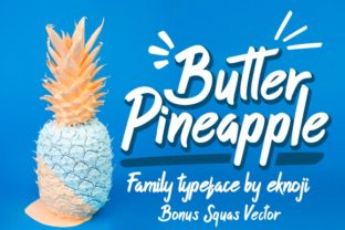 Butter Pineapple: A Fresh and Funky Display Font That Radiates Charm