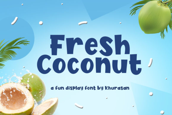 Fresh Coconut: A Versatile Display Font for Modern Creativity
