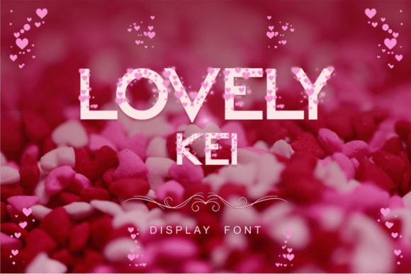 Lovely Kei Font: A Modern Elegance for Designers and Creators