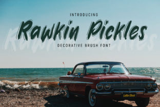 Rawkin Pickles: The Edgy Script Font That Stands Out